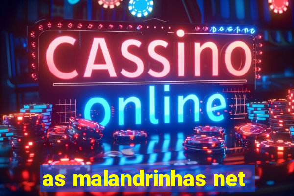 as malandrinhas net